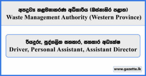 Driver, Personal Assistant, Assistant Director - Waste Management Authority (WP) Vacancies 2026