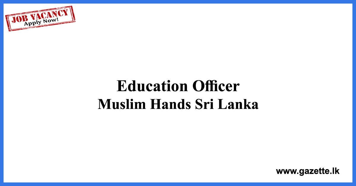 Education-Officer-Muslim-Hands-www.gazette.lk