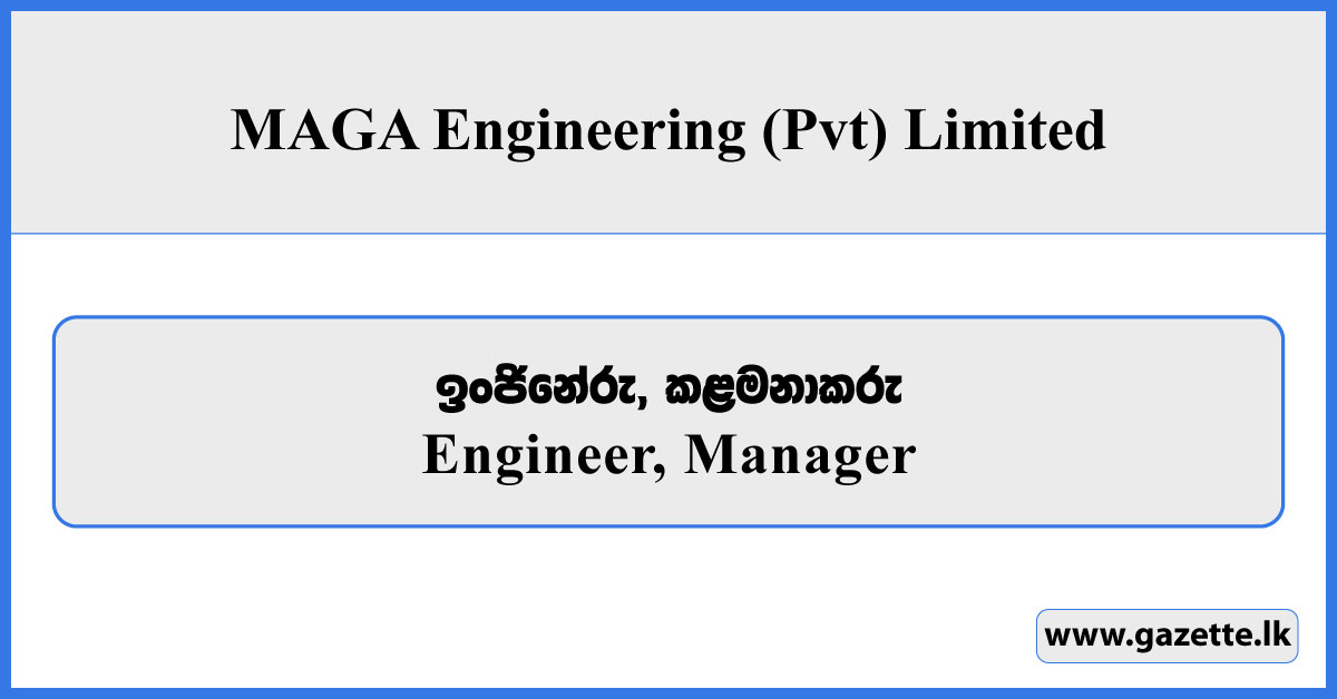 Engineer, Manager - MAGA Engineering Private Limited Vacancies 2026