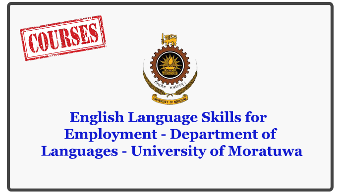 English Language Skills for Employment - Department of Languages - University of Moratuwa