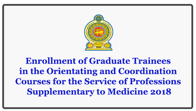 Enrollment of Graduate Trainees in the Orientating and Coordination Courses for the Service of Professions Supplementary to Medicine 2018