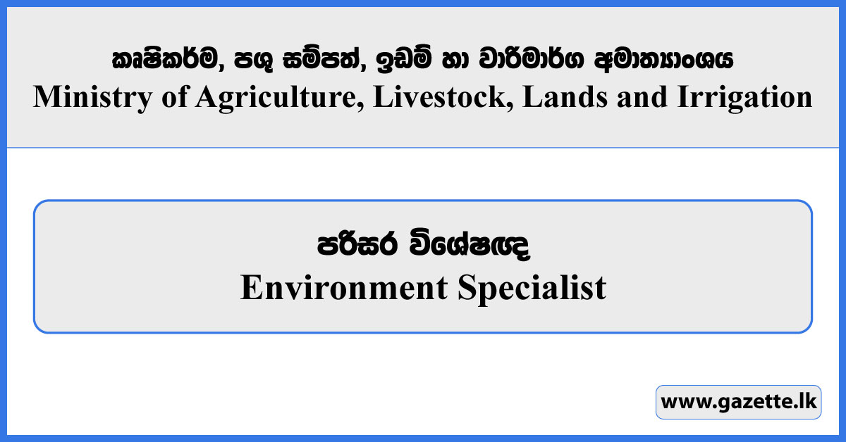 Environment Specialist - Ministry of Agriculture, Livestock, Lands and Irrigation Vacancies 2025
