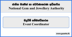 Event Coordinator - National Gem & Jeweler Authority Vacancies 2024