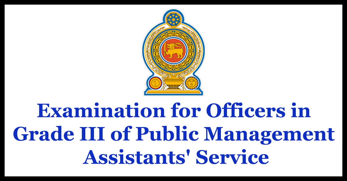 Examination for Officers in Grade III of Public Management Assistants' Service