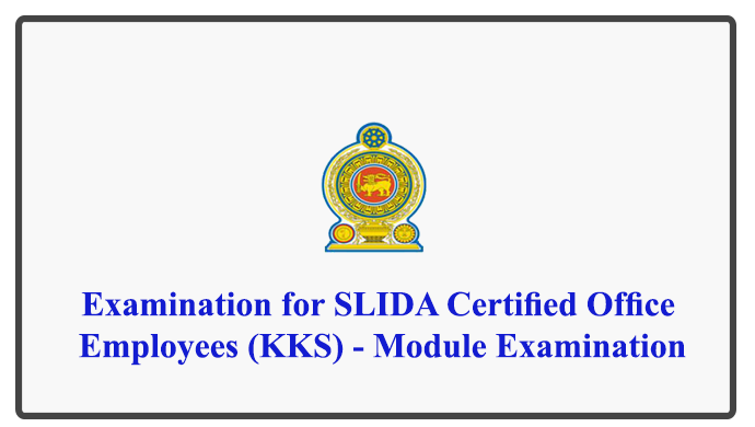 Examination for SLIDA Certified Office Employees (KKS) - Module Examination