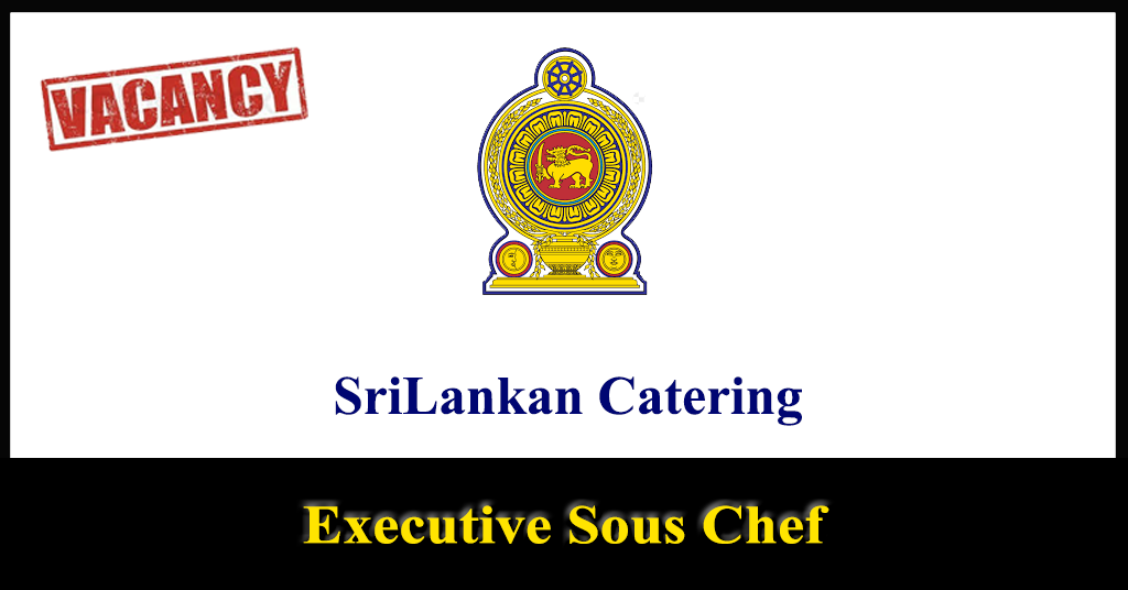 Executive Sous Chef - SriLankan Catering 2018