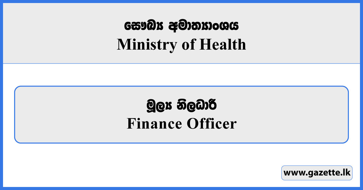 Finance Officer (HSEP) - Ministry of Health Vacancies 2025