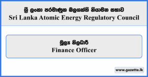 Finance Officer - Sri Lanka Atomic Energy Regulatory Council Vacancies 2025