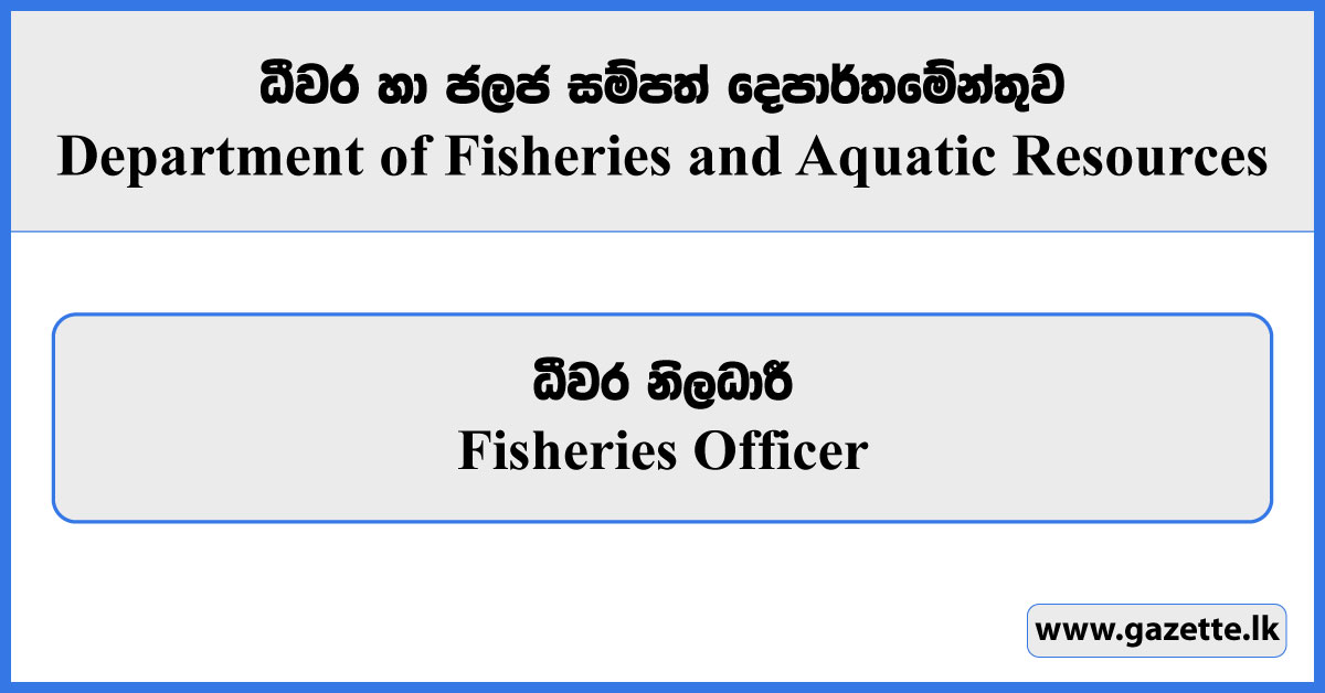 Fisheries Officer - Department of Fisheries and Aquatic Resources Vacancies 2025