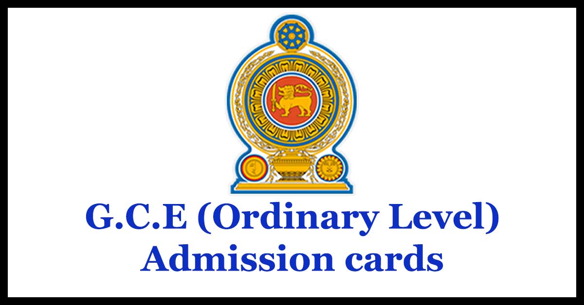 G.C.E (Ordinary Level) Examination 2018 - Downloading the Admission cards of Private Candidates