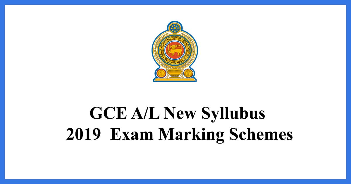 GCE-AL-New-Syllubus-2019--Exam-Marking-Schemes