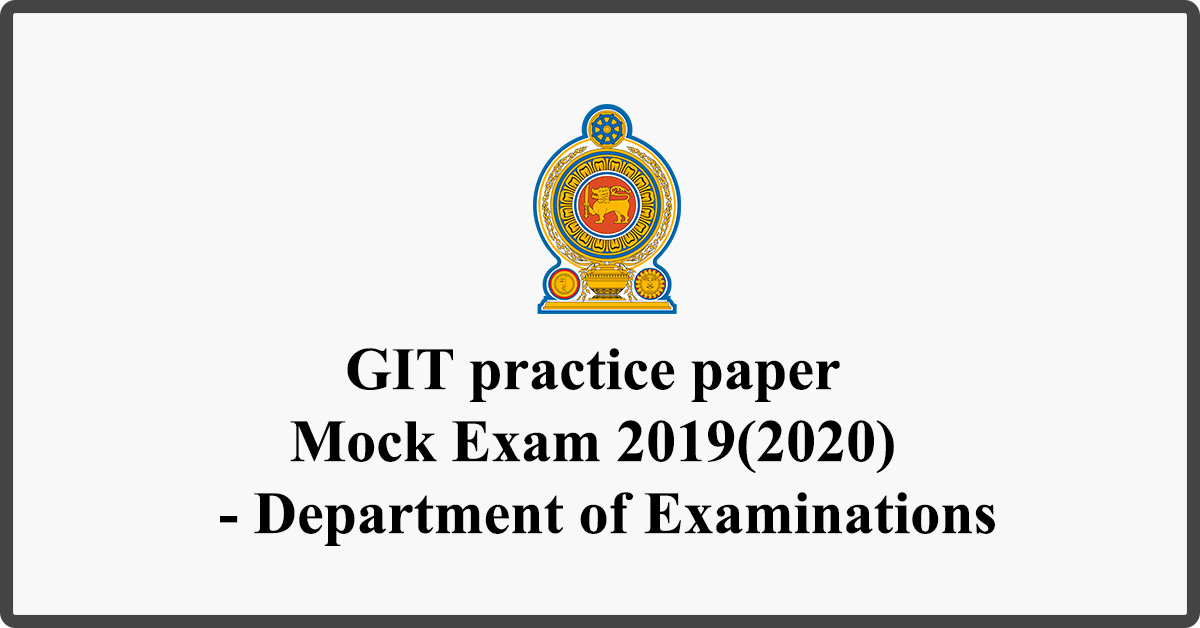 GIT practice paper Mock Exam 2019(2020) - Department of Examinations