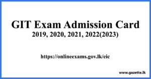 GIT Exam Admission Card - onlineexams.gov.lk/eic