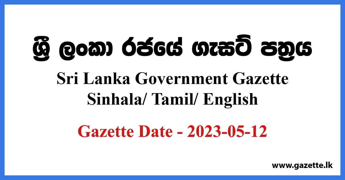 Sri Lanka Government Gazette 2023 May 12 Sinhala Tamil English