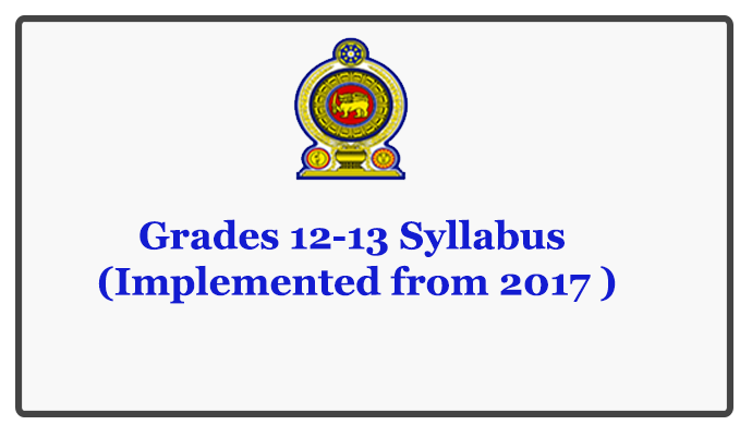 Grades 12-13 Syllabus (Implemented from 2017 )