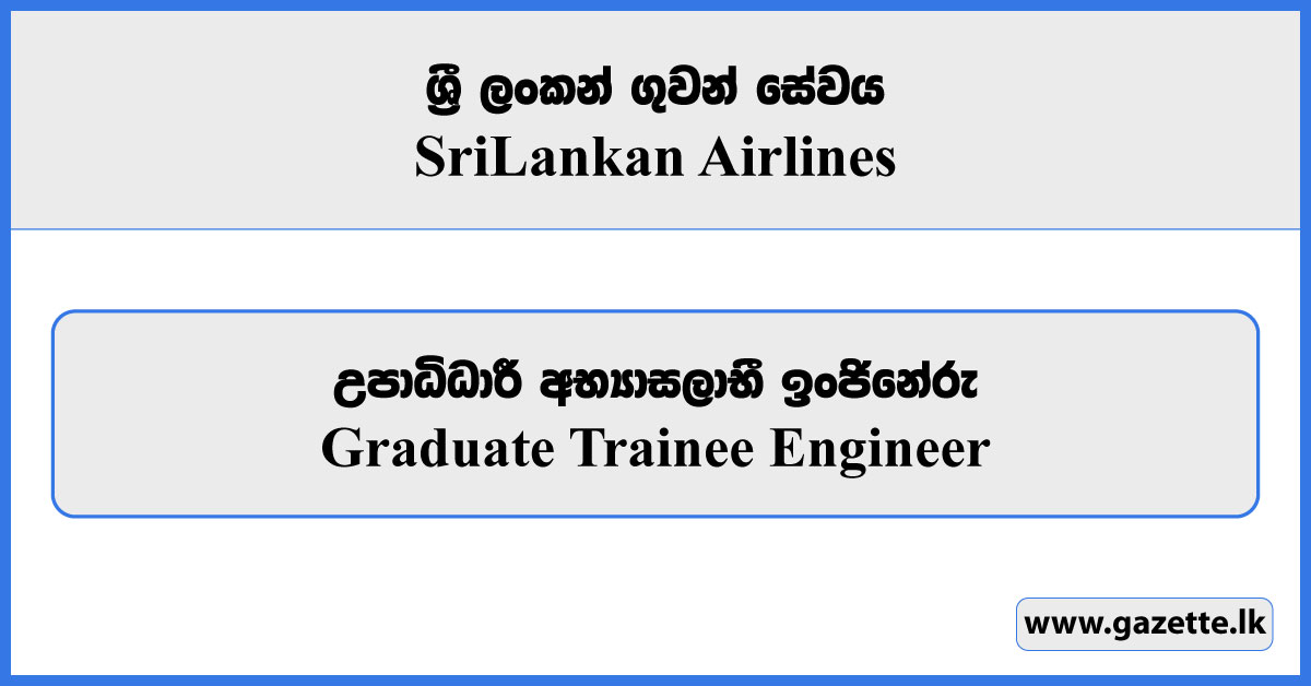 Graduate Trainee Engineer - Sri Lankan Airlines Vacancies 2026