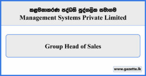 Group Head of Sales - Management Systems Private Limited Vacancies 2025