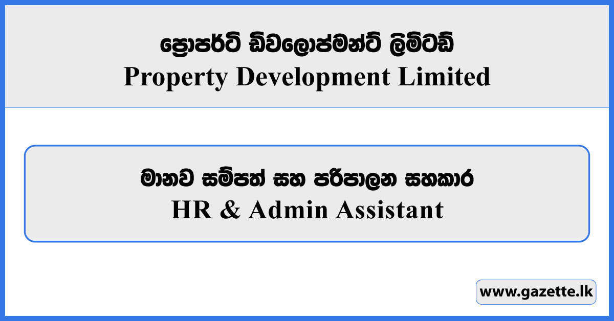 HR & Admin Assistant - Property Development Limited Vacancies 2026