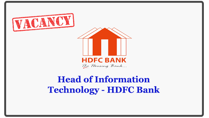 Head of Information Technology - HDFC Bank