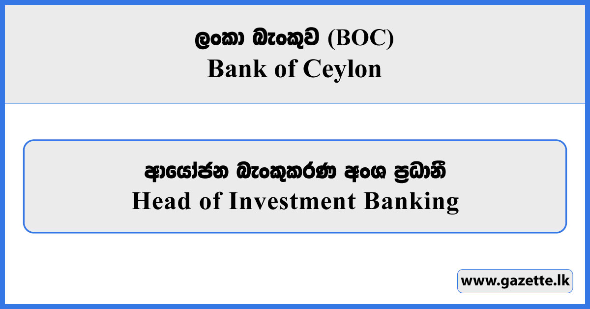 Head of Investment Banking - Bank of Ceylon (BOC) Vacancies 2026