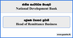 Head of Remittance Business - National Development Bank Vacancies 2024