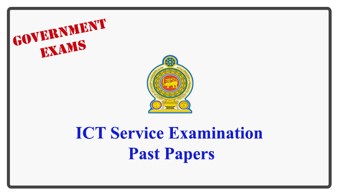 ICT Service Examination Past Papers Past Question Papers for August - 2018 month Exams