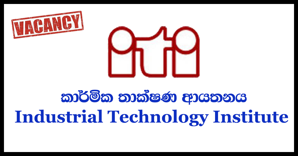 Industrial Technology Institute Vacancies