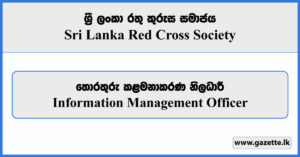 Information Management Officer - Sri Lanka Red Cross Society Vacancies 2024