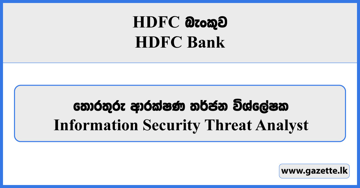 Information Security Threat Analyst - HDFC Bank Vacancies 2023