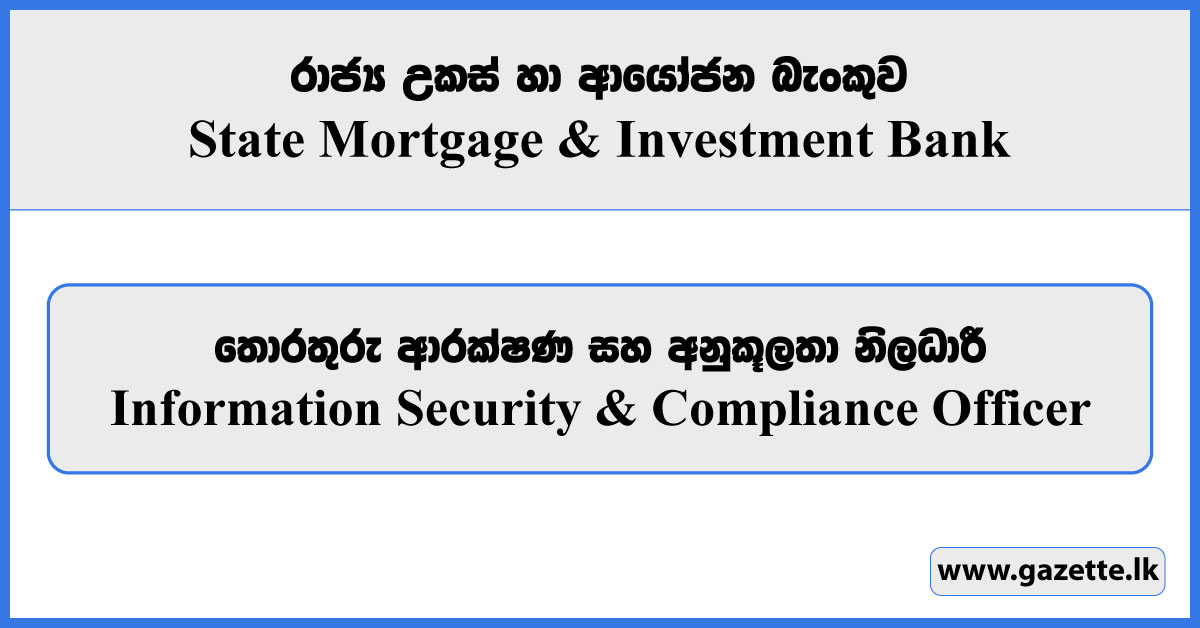 Information Security & Compliance Officer - State Mortgage & Investment Bank Vacancies 2025