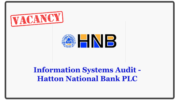 Information Systems Audit - Hatton National Bank PLC