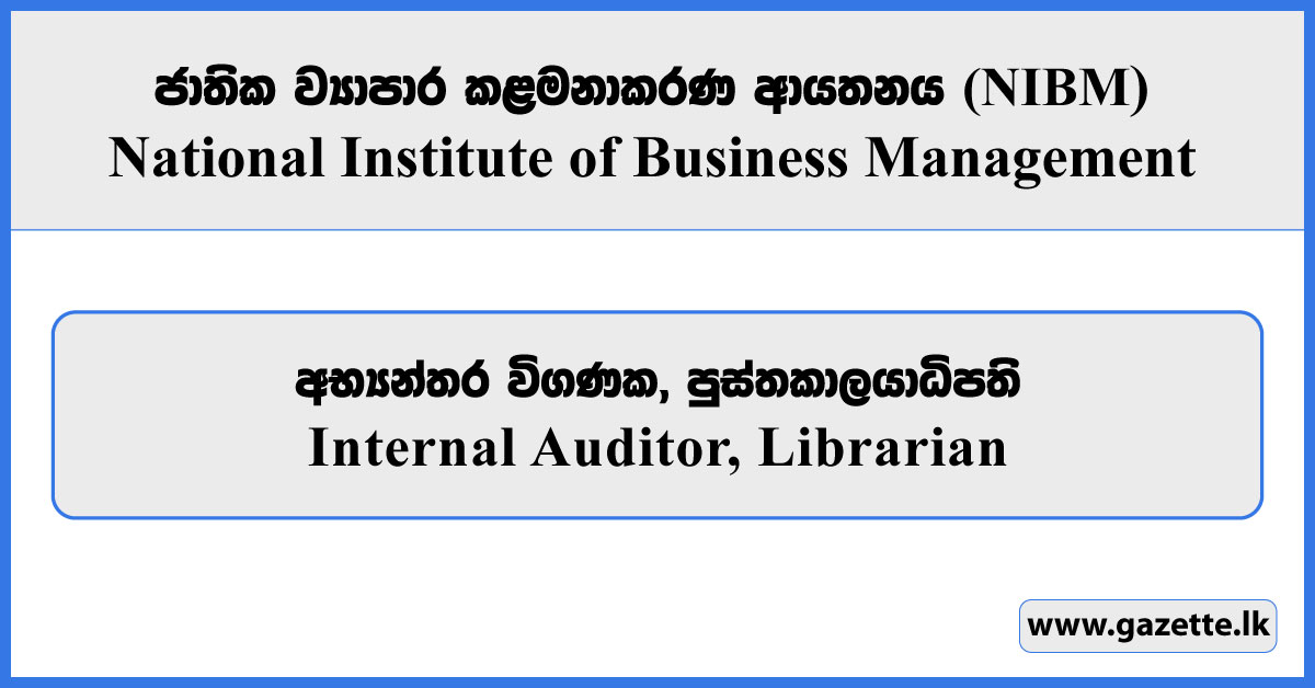 Internal Auditor, Librarian - National Institute of Business Management (NIBM) Vacancies 2026