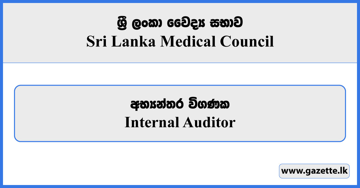 Internal Auditor - Sri Lanka Medical Council Vacancies 2025