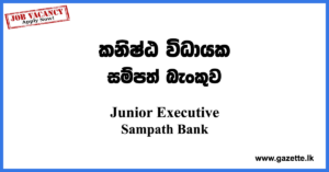 Junior-Executive-Sampath-Bank-www.gazette.lk