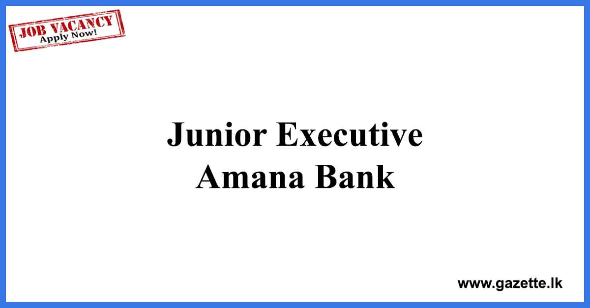 Junior Executive Amana Bank