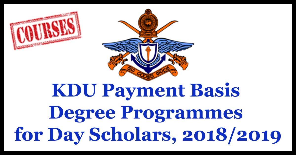 KDU Payment Basis Degree Programmes for Day Scholars, 2018/2019 (Full Time) Intake - 36