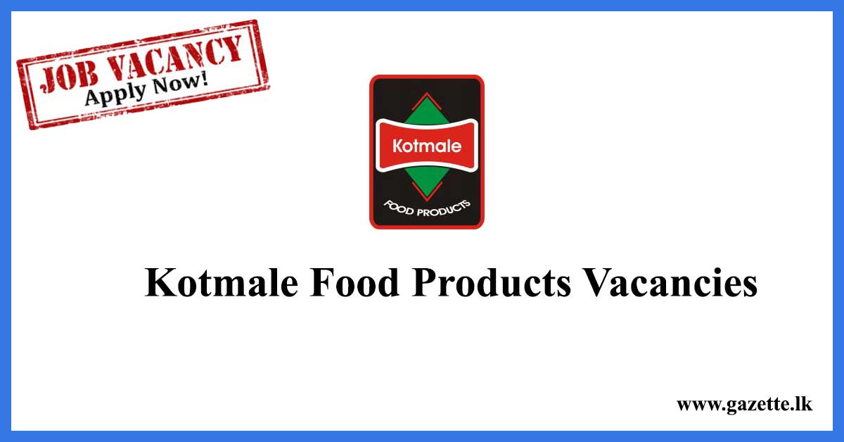 Kotmale-Food-Products-Vacancies
