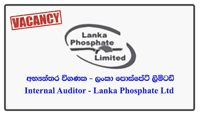 Internal Auditor - Lanka Phosphate Ltd