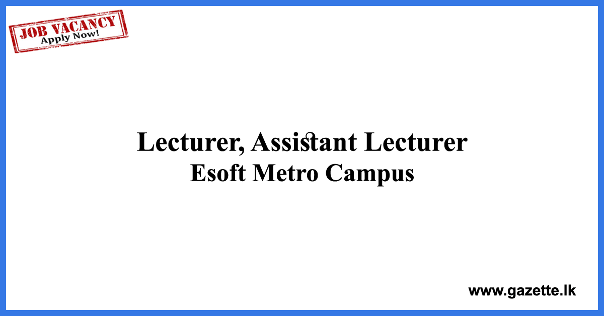 Lecturer,-Assistant-Lecturer-BM-Esoft-www.gazette.lk