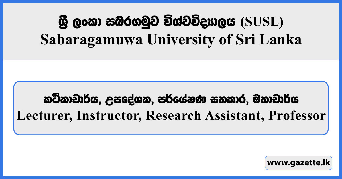 Lecturer, Instructor, Research Assistant, Professor - Sabaragamuwa University of Sri Lanka Vacancies 2026