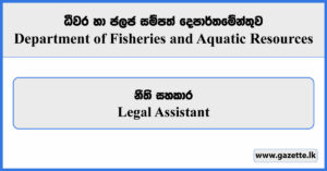 Legal Assistant - Department of Fisheries and Aquatic Resources Vacancies 2026