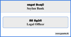 Legal Officer - Seylan Bank Vacancies 2026