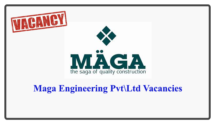 Maga Engineering Pvt\Ltd Vacancies