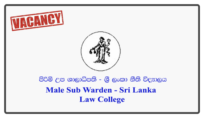 Male Sub Warden - Sri Lanka Law College