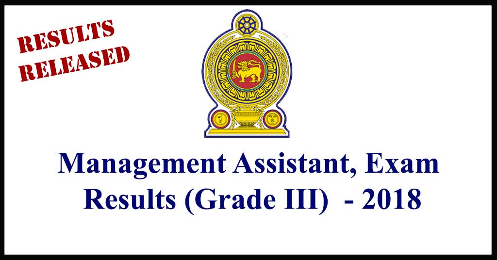 Management Assistant, Exam Results (Grade III) - 2018