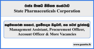 Management Assistant, Procurement Officer, Account Officer - State Pharmaceuticals Corporation Vacancies 2024