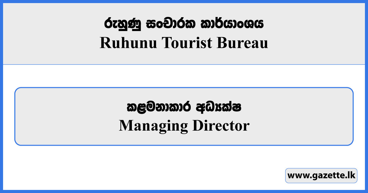 Managing Director - Ruhunu Tourist Bureau Vacancies 2025