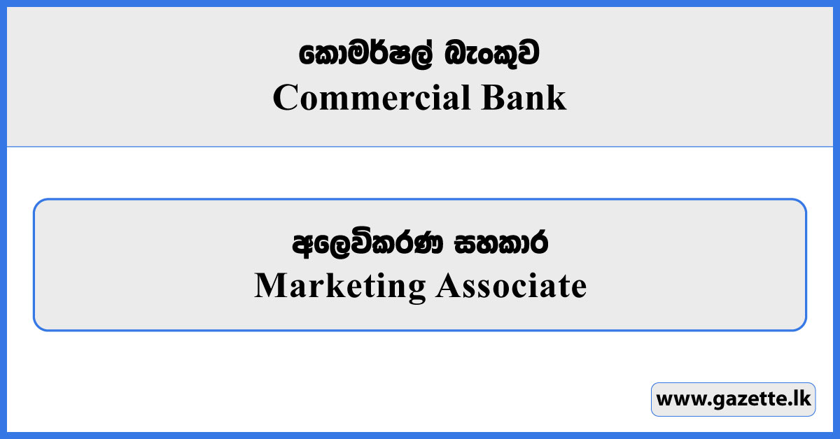 Marketing Associate - Commercial Bank Vacancies 2025