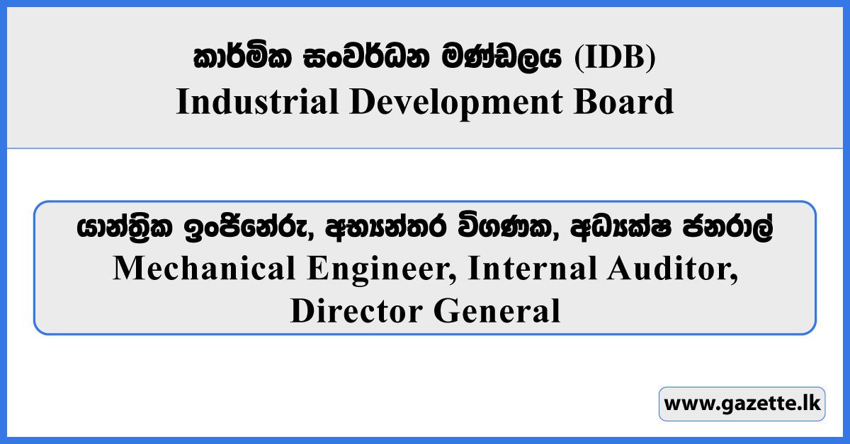 Mechanical Engineer, Internal Auditor, Director General - Industrial Development Board Vacancies 2026