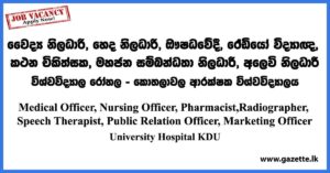Medical Officer, Nursing Officer, Pharmacist - Kotelawala Defense University Hospital